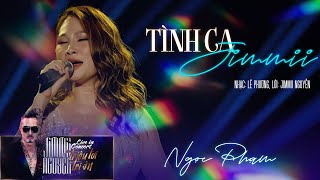 TÌNH CA - NGỌC PHẠM | LIVESHOW TRIỆU LỜI TRI ÂN