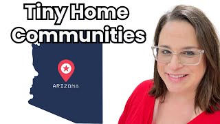 7 Arizona Tiny Home Communities You Have To See!