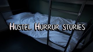 3 Disturbing True Hostel Horror Stories