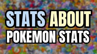 Statistics About Pokemon Stats