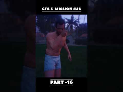 Grand Theft Auto V Gameplay Part 16 Missions – 26 #gtavonline #gta #shorts #gta5 #viralvideo