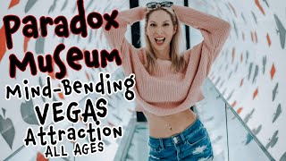 Vegas Attraction That Mess With Your Head: Paradox Museum! Family-Friendly Things to Do in Las Vegas