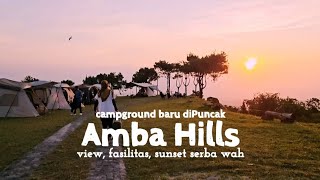 Ada Campground baru di Puncak || Amba Hills || View dan Fasilitas wah || review lengkap