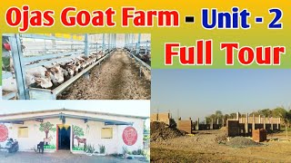 Ojas Goat Farm Unit - 2 Full Tour/बकरी फार्म का निर्माण कैसे करें #goatfarming#bakripalan#farming