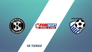 TOPsport futsal A lyga: Vilkaviškio „Bruklinas“ – „Kėdainiai United“ | Apžvalga