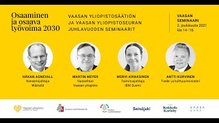 Osaaminen ja osaava työvoima 2030 / Competence and skilled workforce 2030 seminar