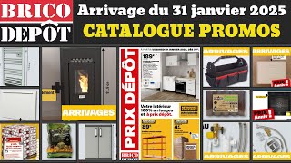 catalogue BRICO DÉPÔT du 31 janvier 2025 ✅ Arrivage bricolage 🔥 Promos deals radiateur chauffage