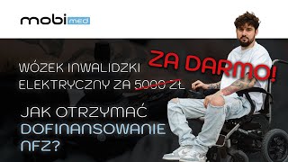 Wózek inwalidzki elektryczny ZA DARMO? To bardzo proste!  Zobacz Jak uzyskać Dofinansowanie NFZ