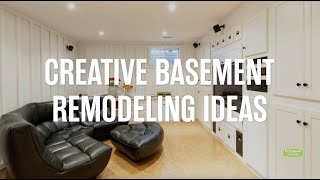 Creative Basement Remodeling Ideas