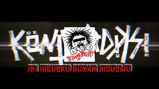 Kontradiksi-Ini Hidupku Bukan Hidupmu