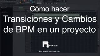 Cómo hacer Transiciones de BPM (o cambios de velocidad) en un mismo proyecto