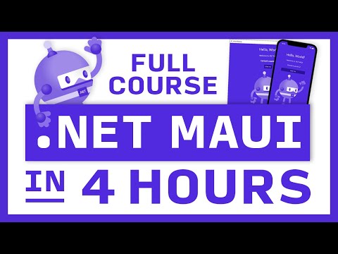 Learn .NET MAUI – Complete Course for Beginners | Build cross-platform apps in C#