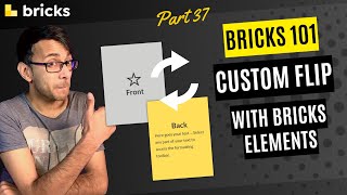 Bricks 101 - Part 37 - Fully Custom Flip Boxes using Bricks Elements - BricksBuilder - Wordpress