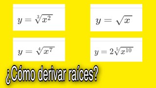 ¿Cómo derivar funciones con raíces?. [4 ejemplos]