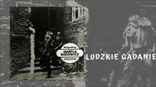 Maryla Rodowicz - Ludzkie gadanie [Official Audio]