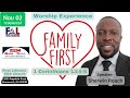 Family First | Sherwin Roach | November 2, 2024