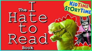 The I Hate to Read Book ~ Bedtime Stories Read Aloud