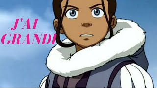 Avatar  (Katara) - J'ai grandi AMV