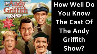 How Well Do You Know The Cast Of The Andy Griffith Show?  TV Show Trivia Quiz!  Andy Griffith DVD