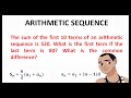 ARITHMETIC SEQUENCE: FINDING THE 1st TERM AND THE COMMON DIFFERENCE.