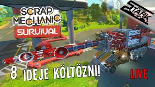 Scrap Mechanic Survival - 8.Rész (Költözünk) - Stark LIVE