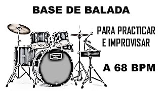 Ritmo / Base De Balada Para Improvisar y Practicar - 68 bpm