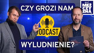 Młodzi ludzie vs KATASTROFA demograficzna | S01E02 | Być Mężczyzną