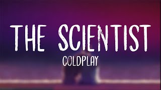 Coldplay - The Scientist | مترجمة