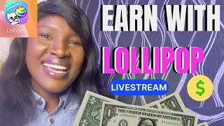 Beginner Guide Tutorials On LOLLIPOP Livestream App That Make Money Online