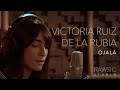 Victoria Ruiz de la Rubia - Ojalá (Rawsic Studio)