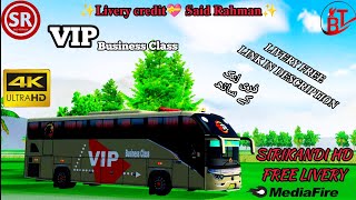 VIP BUSINESS CLASS SIRIKANDI HD FREE LIVERY ✨𝐋𝐢𝐯𝐞𝐫𝐲 𝐜𝐫𝐞𝐝𝐢𝐭💝 𝐒𝐚𝐢𝐝 𝐑𝐚𝐡𝐦𝐚𝐧✨