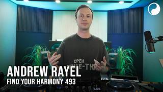 Andrew Rayel & Taly Shum - Find Your Harmony Episode #493