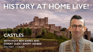 History at Home Live! – Castles