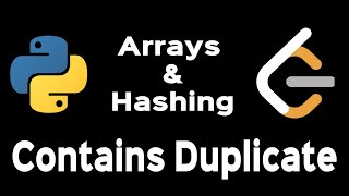 Python Leetcode Contains Duplicate - Arrays & Hashing