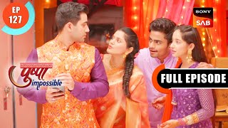 Deepti Aur Ashwin Ki Kundali - Pushpa Impossible - Ep 127 - Full Episode - 2 Nov 2022