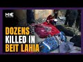 Dozens of Palestinians killed by Israeli air strike in Beit Lahia