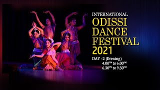 International Odissi Dance Festival 2021 DAY2 EVENING