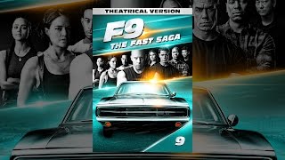 F9: The Fast Saga