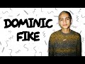 Let's Talk About Dominic Fike