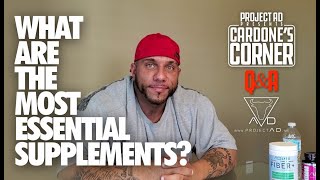 WHAT ARE THE MOST ESSENTIAL SUPPLEMENTS? CARDONE'S CORNER