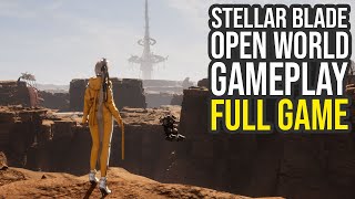 Stellar Blade Gameplay - Open World Exploration...
