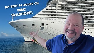 Unforgettable 24 Hours On MSC Seashore: The Ultimate Experience!