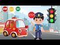 Stop, Wait, Go! Red light what do you say? | Traffic Lights Song |  Nursery Rhymes and Kids Songs