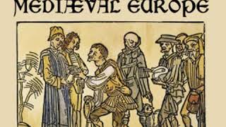 The Dawn of Mediaeval Europe: 476-918 by John Howard Bertram MASTERMAN | Full Audio Book