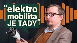 „Čínská auta nás neválcují, máme pořád esa v rukávu“ - Vojtěch Dobeš, Zdroje tu jsou #6