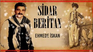 Sidar Beritan - Ehmede İskan