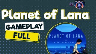 Benzersiz Bir Masalın İçinde: Planet of Lana FULL Gameplay - Türkçe - Part 3 - Final