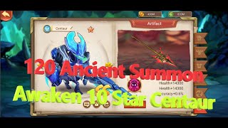 AFK Master | 120 Ancient Summon | Awaken 10 Star Centaur | Trinh Nguyen
