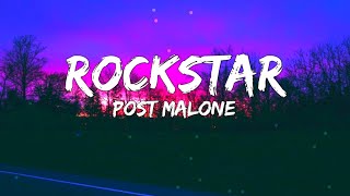 Post Malone – Rockstar (Lyrics) feat. 21 Savage