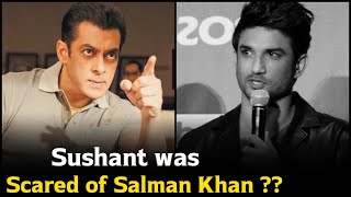 Sushant Singh Rajput Said He is Afraid of Salman Khan